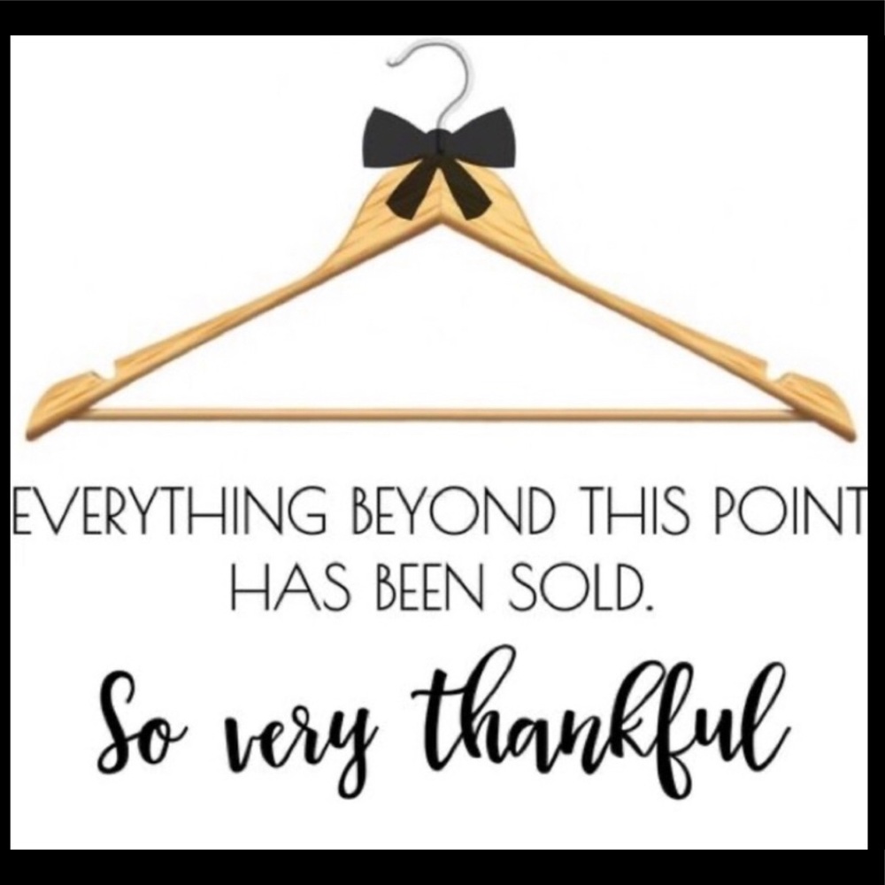 🚨 EVERYTHING BEYOND THIS POINT IS SOLD 🚨